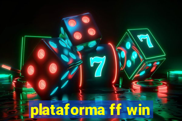 plataforma ff win